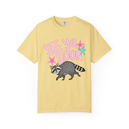 See Ya Soon Raccoon T-Shirt