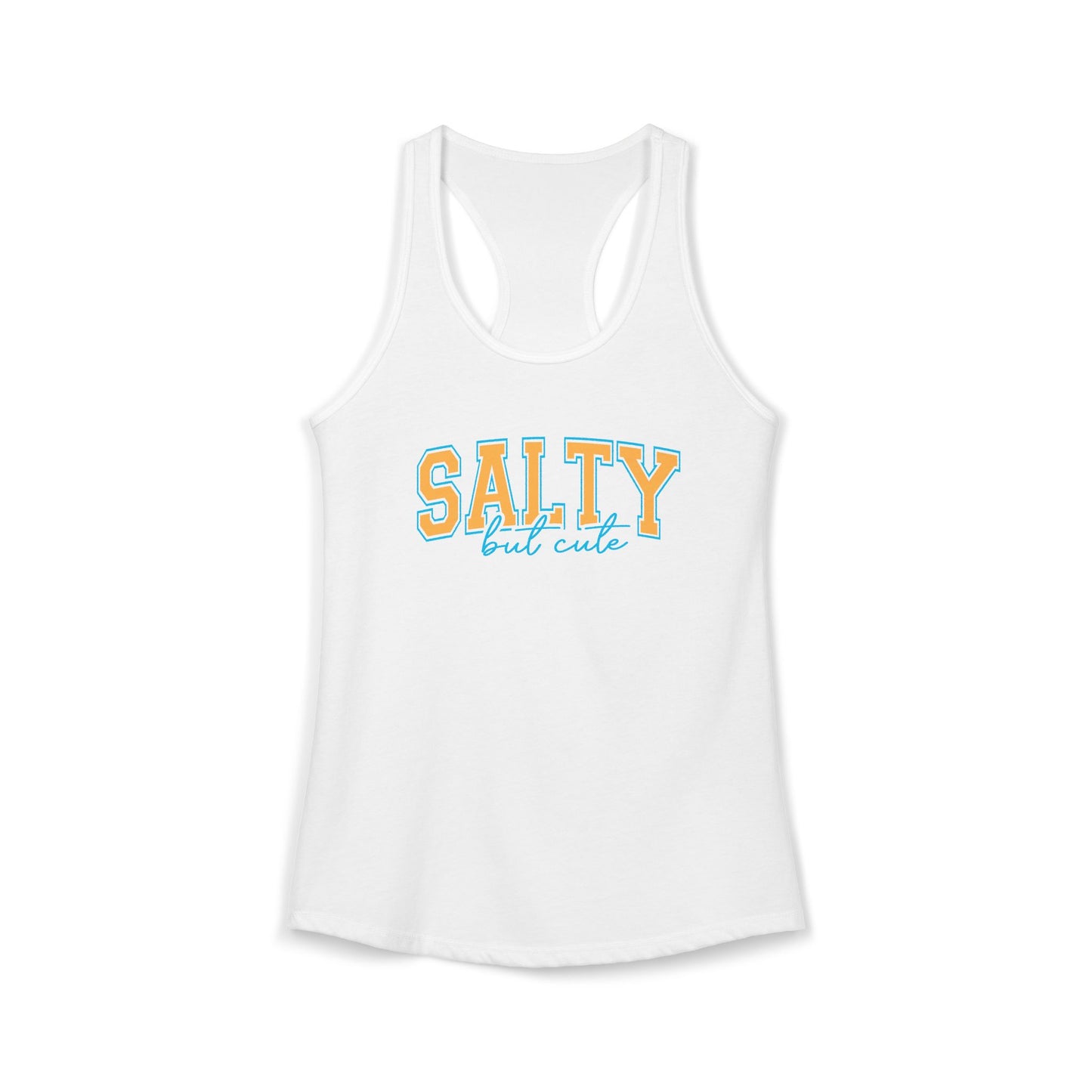 Salty but cute Racerback Tank