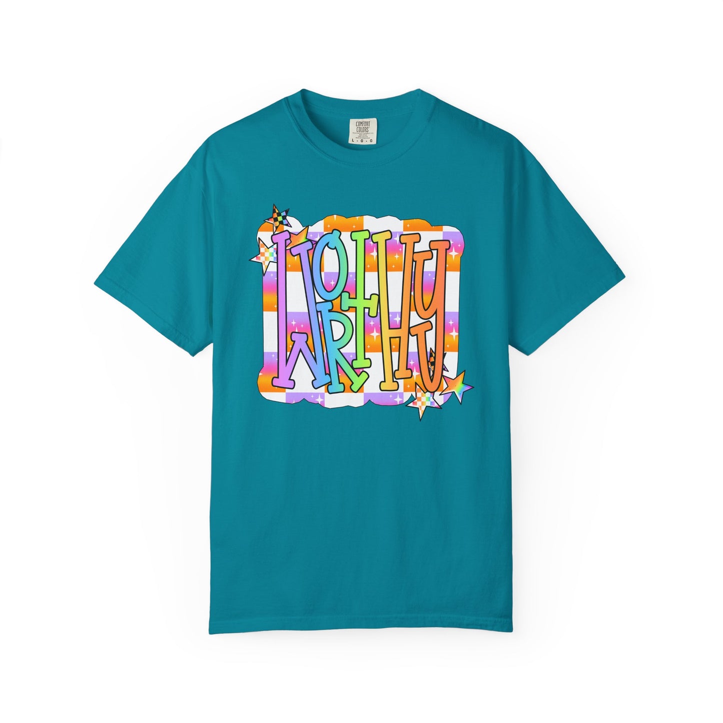 “WORTHY' Graphic T-Shirt — Positive Message Tee