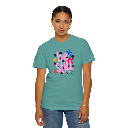 Be Still T-Shirt — Colorful Retro Stars Graphic Tee