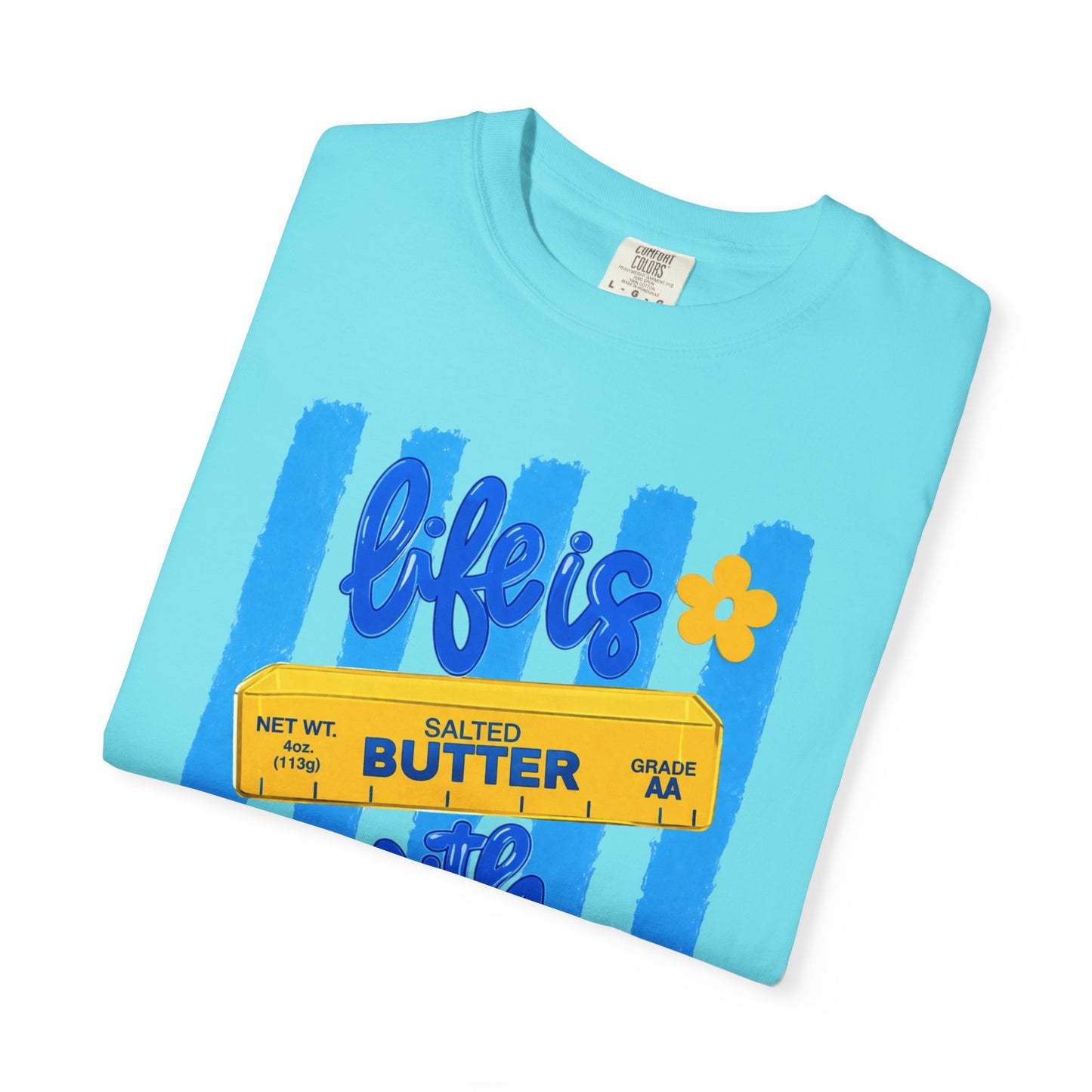 Life Is Butter With Jesus T‑Shirt