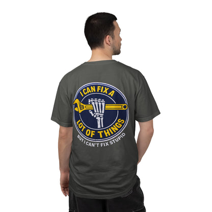 Mechanic T-Shirt — "I Can Fix a Lot of Things (But I Can't Fix Stupid)" Graphic Tee