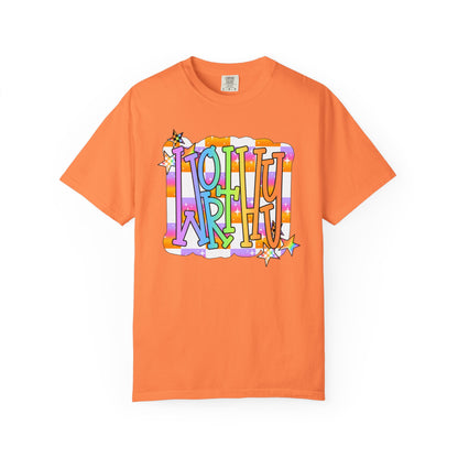 “WORTHY' Graphic T-Shirt — Positive Message Tee