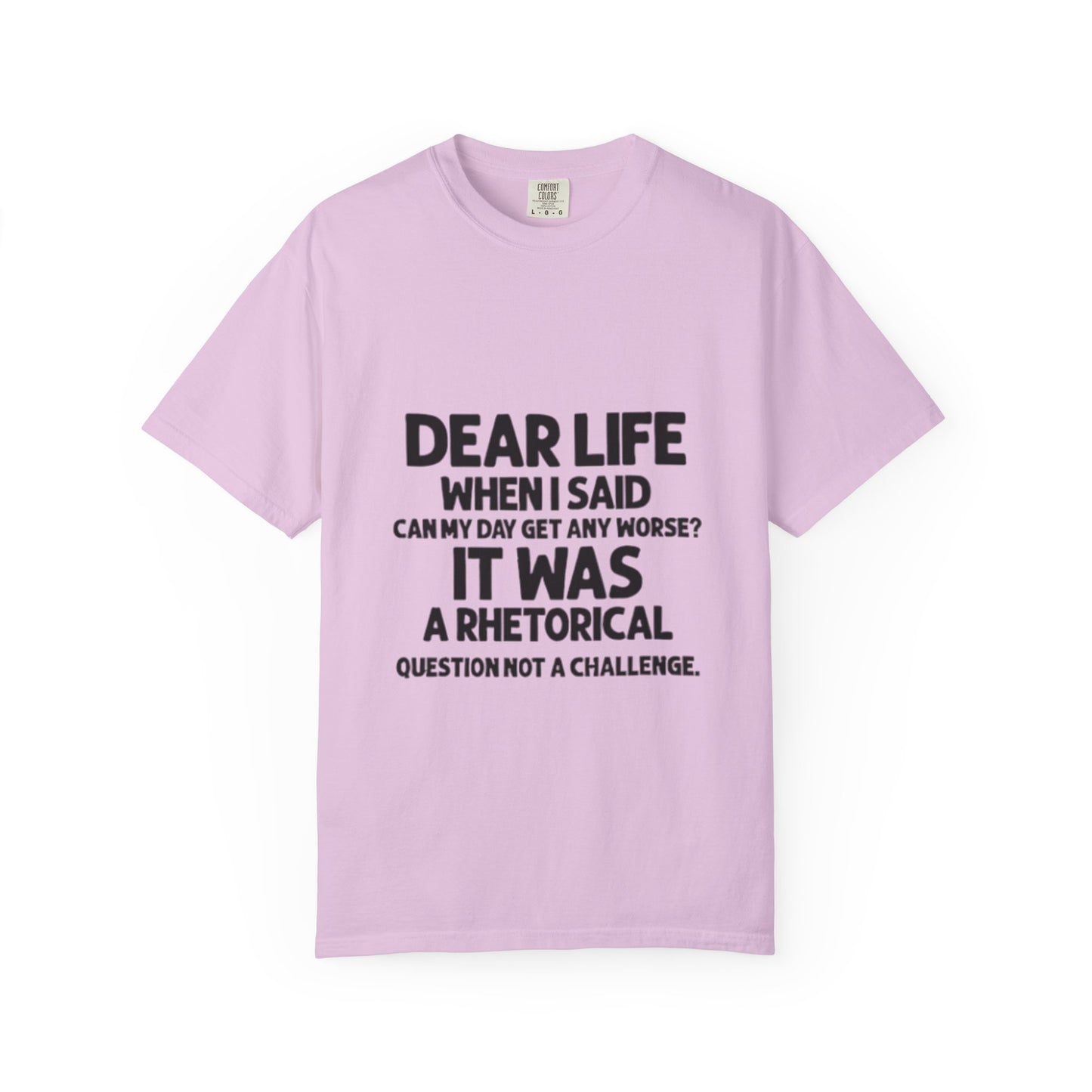 Dear Life T-shirt
