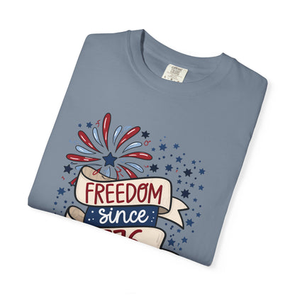 Freedom Since 1776 T-Shirt — Patriotic Fourth of July Tee