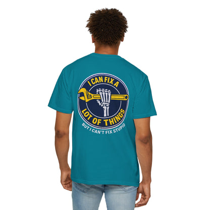 Mechanic T-Shirt — "I Can Fix a Lot of Things (But I Can't Fix Stupid)" Graphic Tee