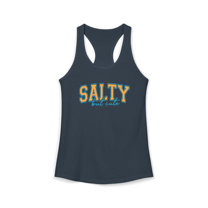 Salty but cute Racerback Tank