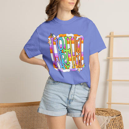 “WORTHY' Graphic T-Shirt — Positive Message Tee