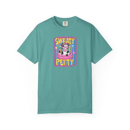 T-Shirt — "Sweaty Petty"