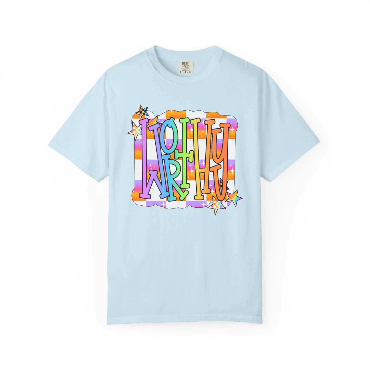 “WORTHY' Graphic T-Shirt — Positive Message Tee
