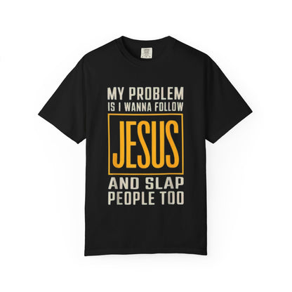 My Problem T-shirt