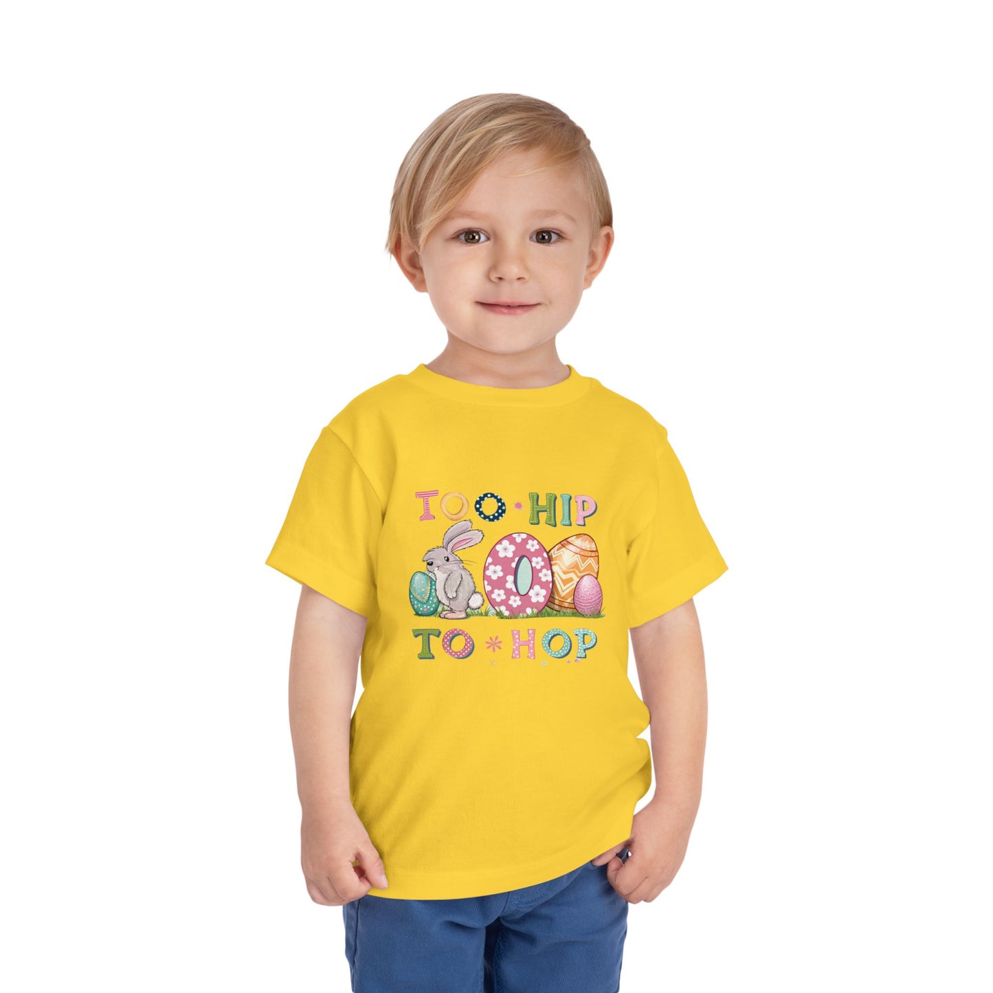 Toddler Tee — "Too Hip to Hop" Easter Bunny & Eggs Graphic