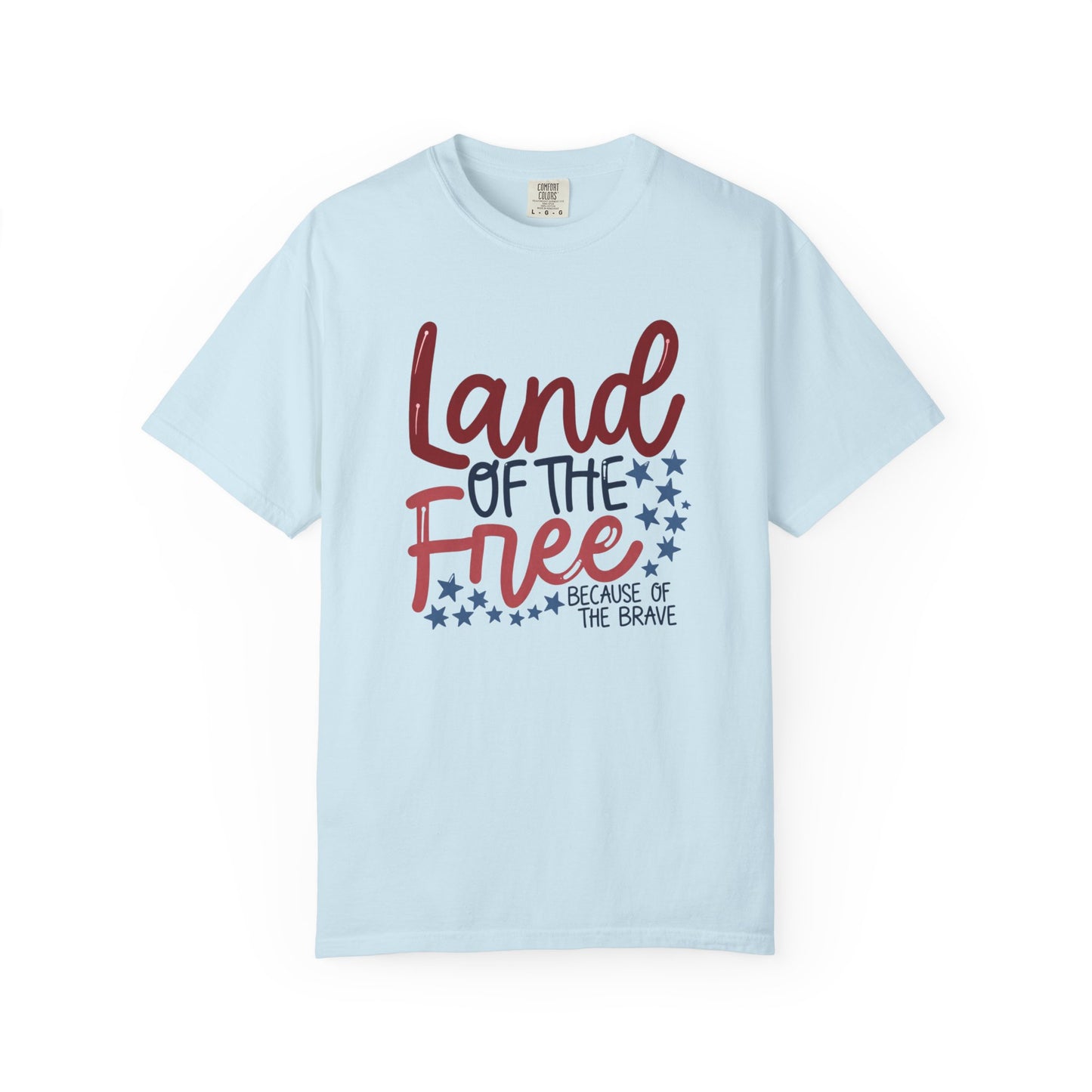 Land of the Free T-Shirt — 'Land of the Free Because of the Brave' Patriotic Tee