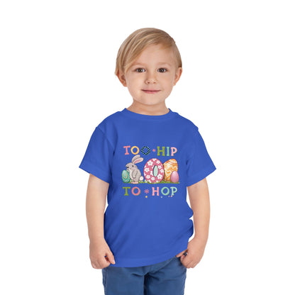 Toddler Tee — "Too Hip to Hop" Easter Bunny & Eggs Graphic