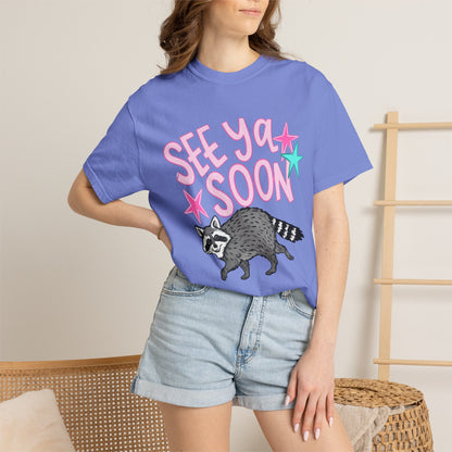 See Ya Soon Raccoon T-Shirt