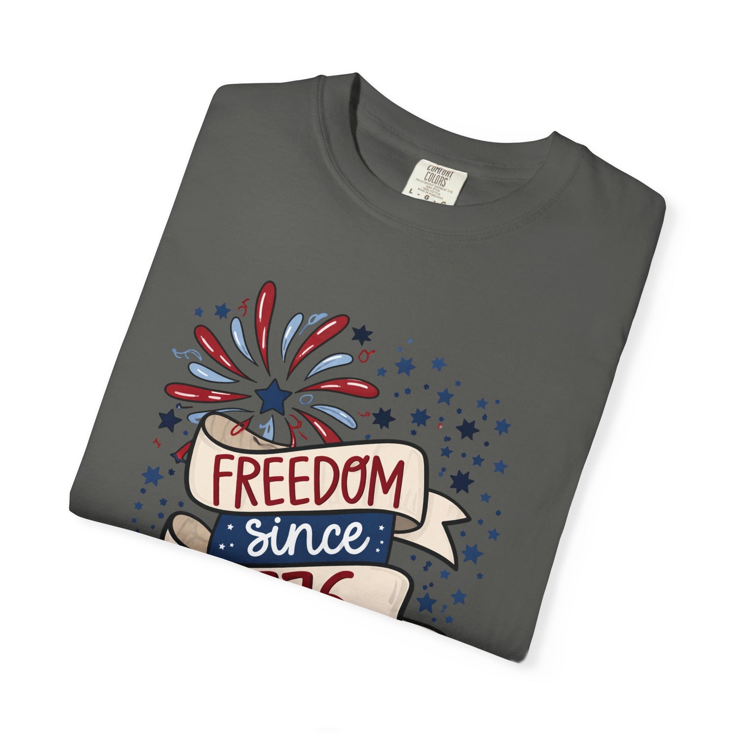Freedom Since 1776 T-Shirt — Patriotic Fourth of July Tee