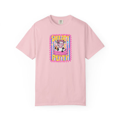 T-Shirt — "Sweaty Petty"