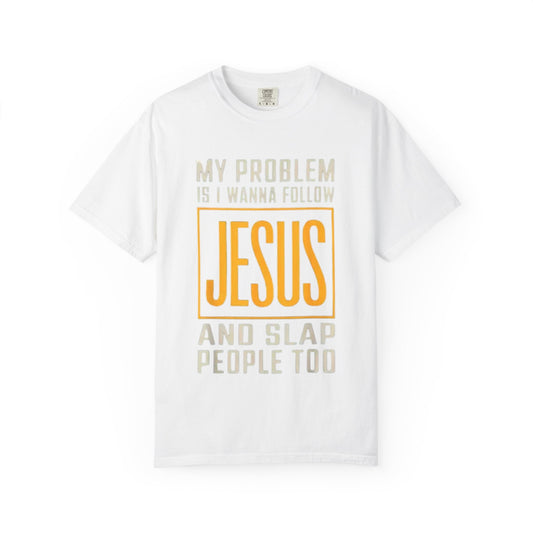 My Problem T-shirt