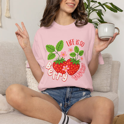 Life Is So Berry Sweet T-Shirt — Cute Strawberry Graphic Tee
