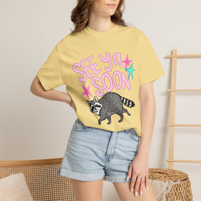See Ya Soon Raccoon T-Shirt