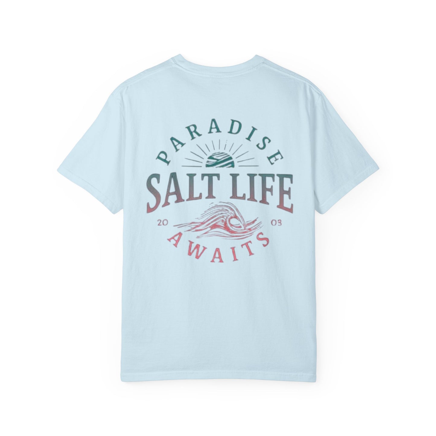 Salt Life Paradise Awaits Front & Back T-shirt