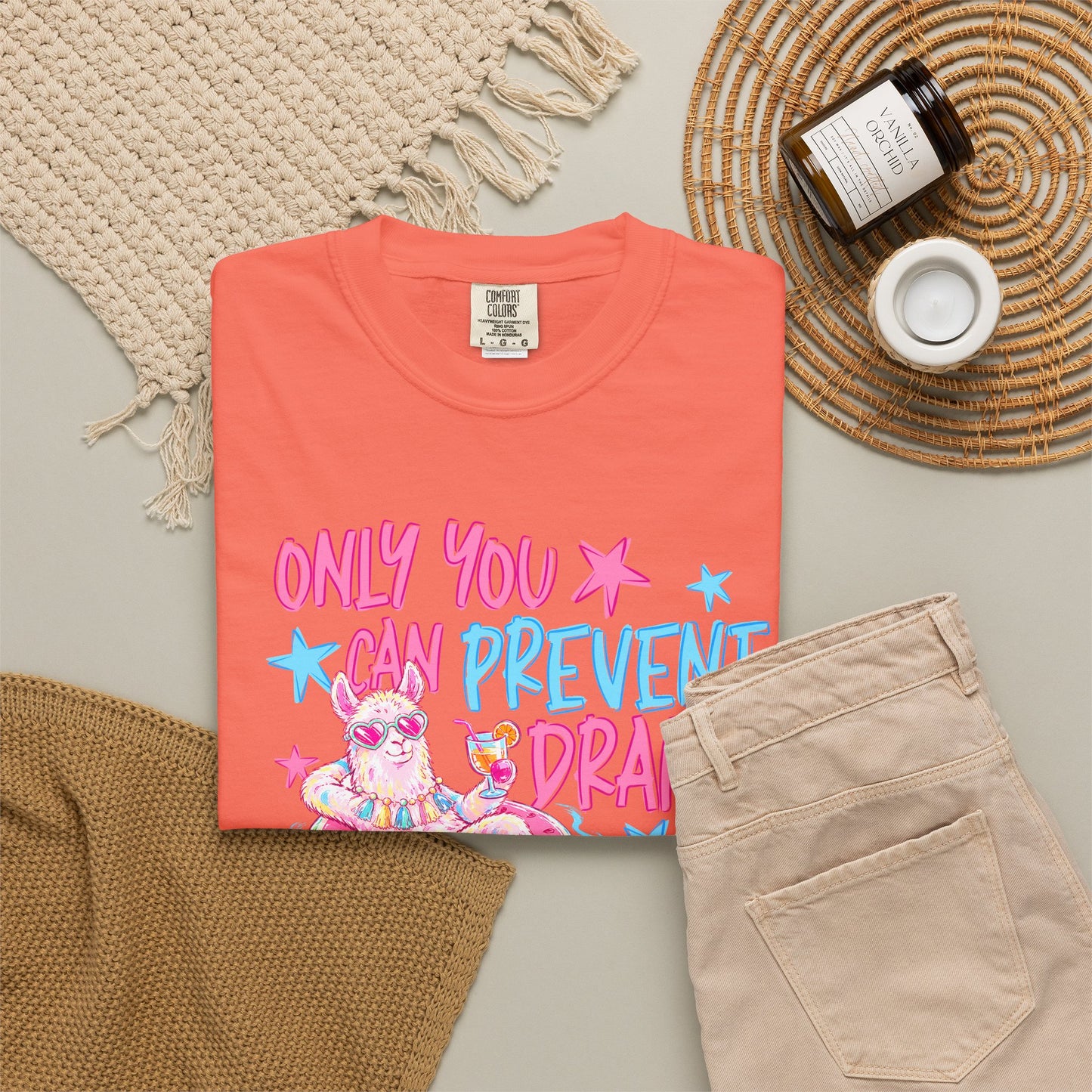 “Only You Can Prevent Drama" comfort color