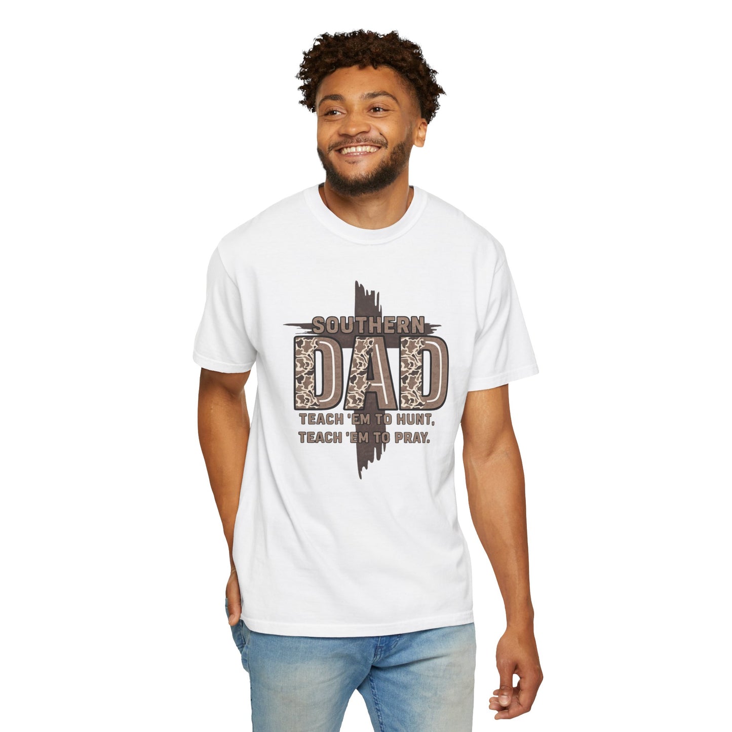 Southern Dad T-Shirt - "Teach 'Em to Hunt & pray