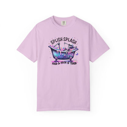 T-Shirt — 'Splish Splash Your Opinion Is Trash' Colorful Bathtub Graphic