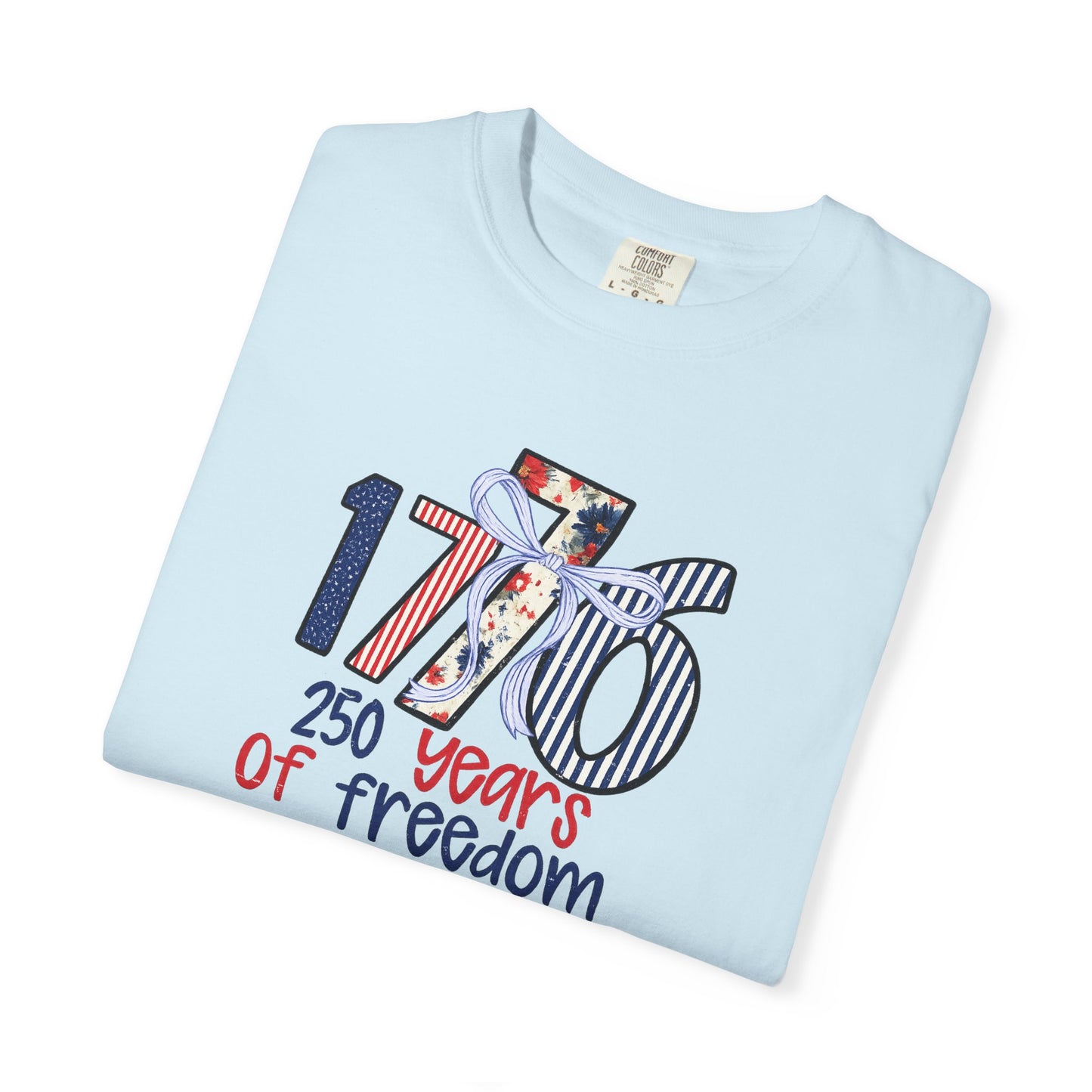 1776 '250 Years of Freedom' T-Shirt