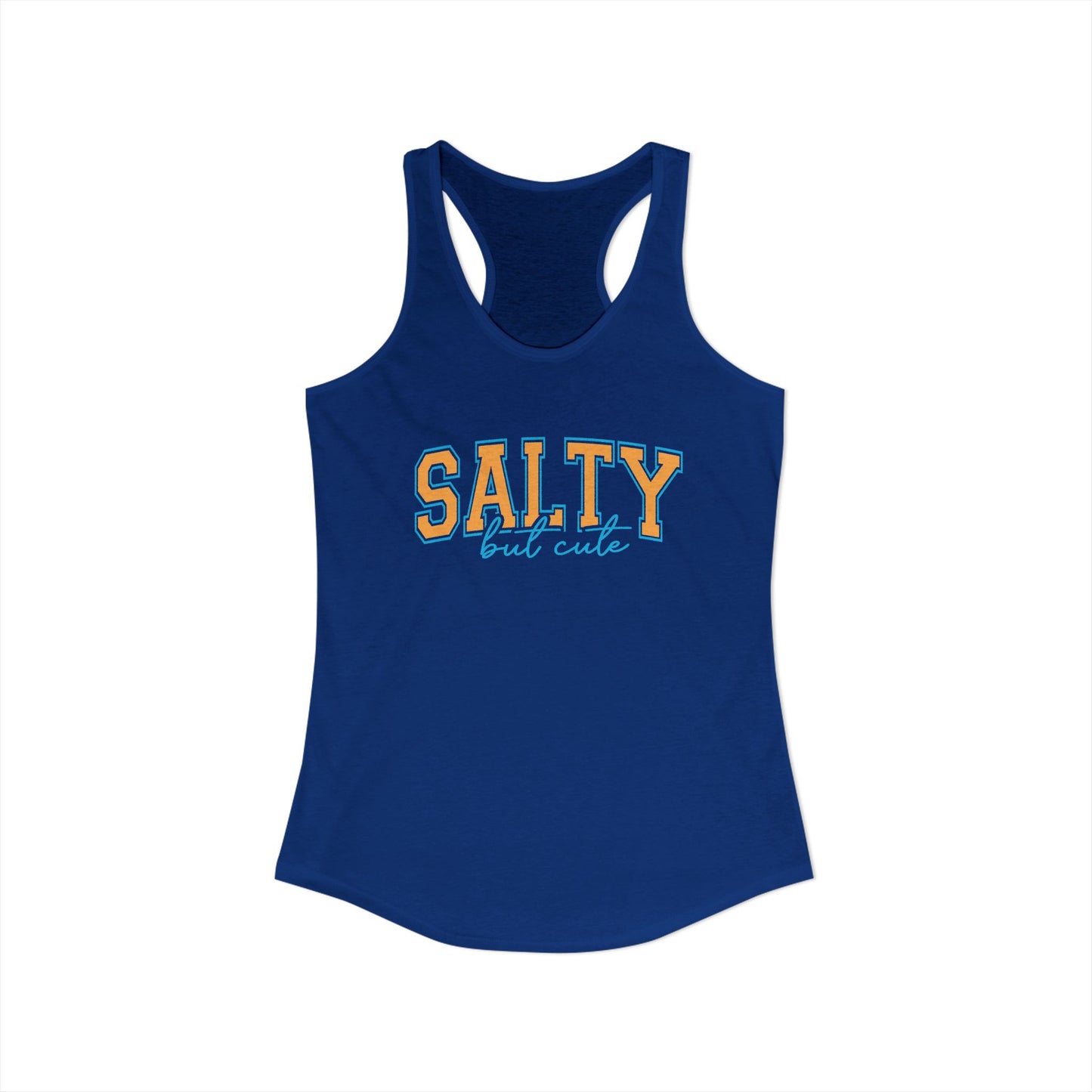 Salty but cute Racerback Tank