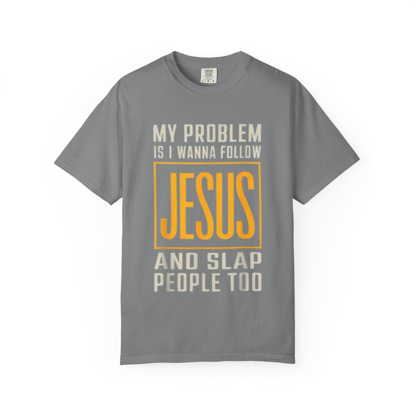 My Problem T-shirt