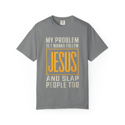My Problem T-shirt