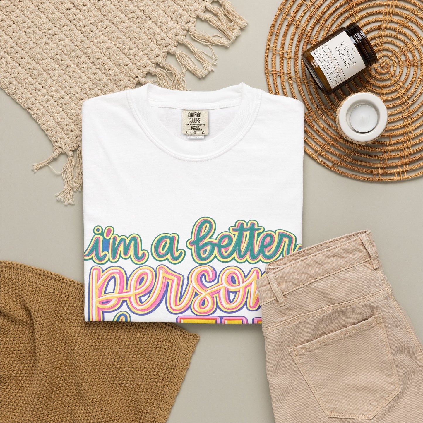 I'm a Better Person When I'm Tan T-Shirt