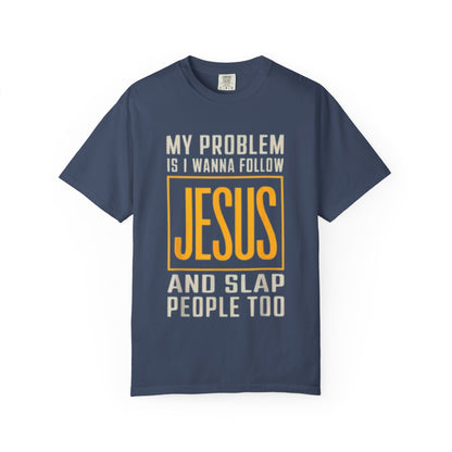 My Problem T-shirt