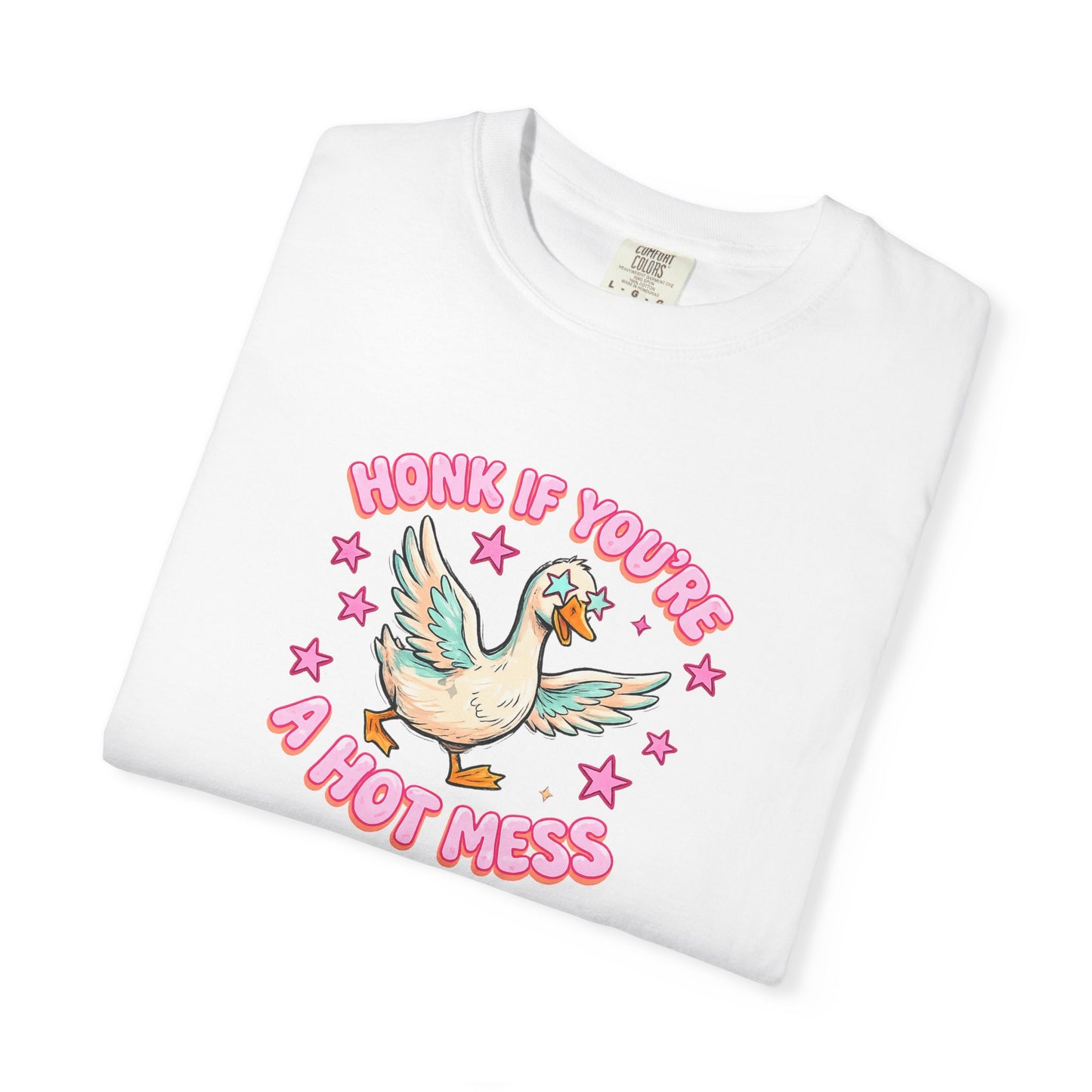 T-Shirt — 'Honk If You're A Hot Mess' Duck Graphic Tee