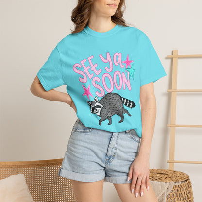 See Ya Soon Raccoon T-Shirt