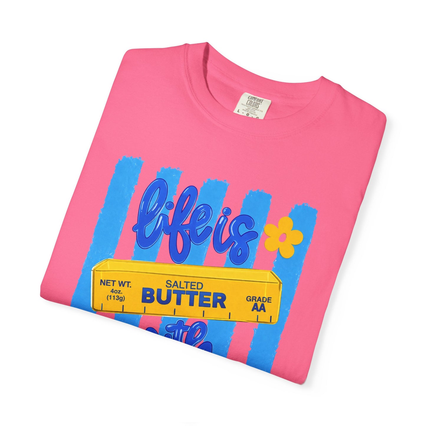 Life Is Butter With Jesus T‑Shirt