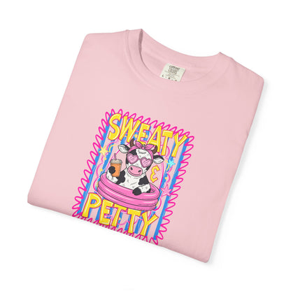 T-Shirt — "Sweaty Petty"