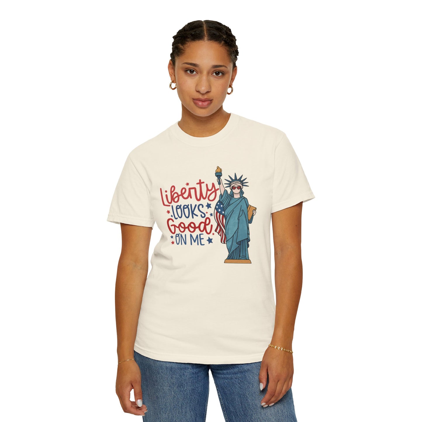 Liberty Looks Good On Me T-Shirt — Statue of Liberty Fourth of July Tee