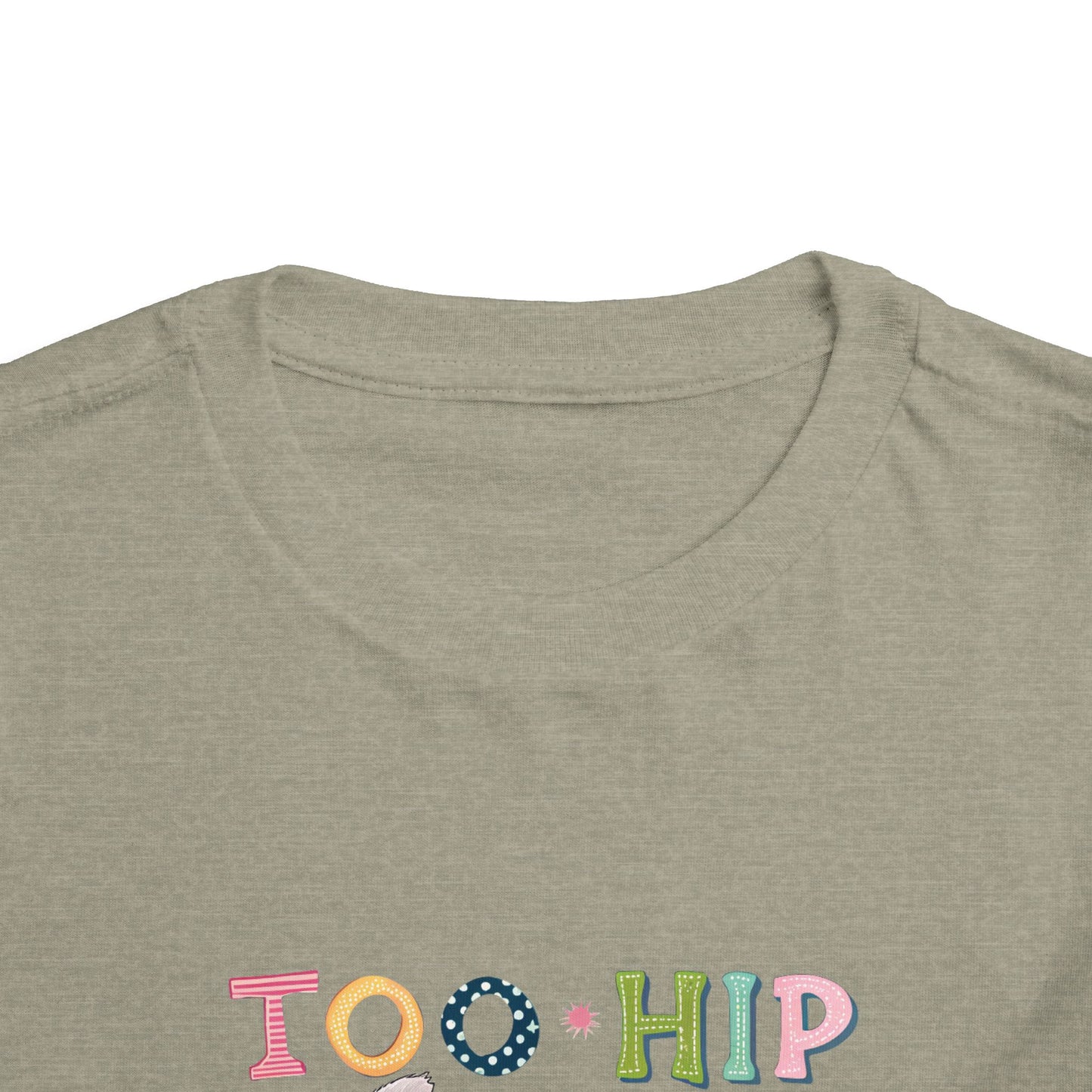 Toddler Tee — "Too Hip to Hop" Easter Bunny & Eggs Graphic