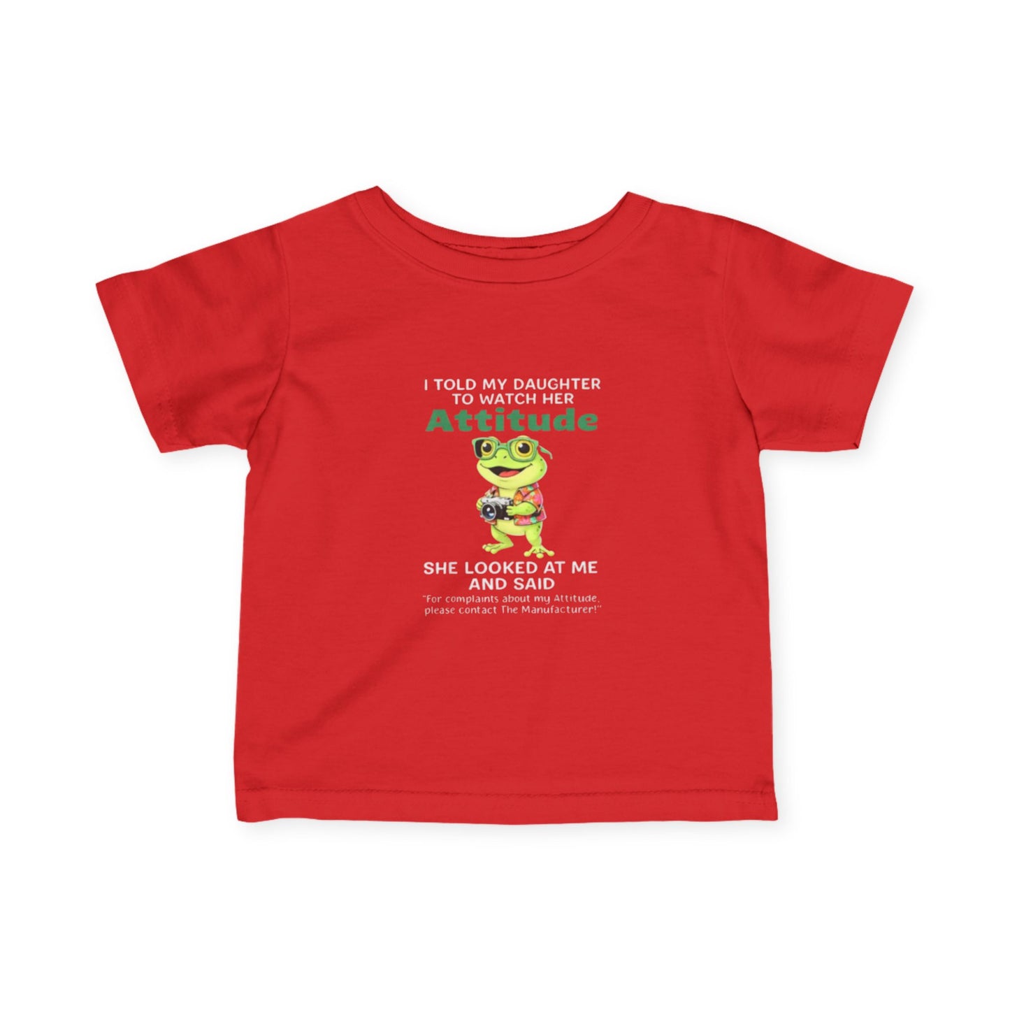 Daughter Complaints, Contact the Manufacturer Infant Fine Jersey Tee