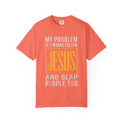 My Problem T-shirt