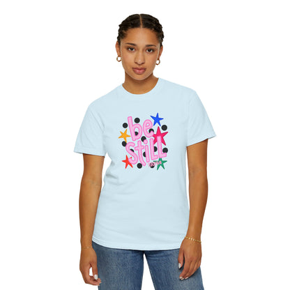 Be Still T-Shirt — Colorful Retro Stars Graphic Tee