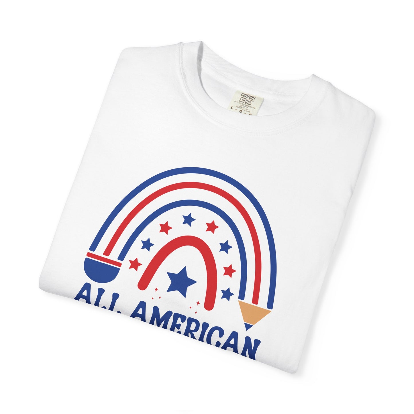 All American Teacher T-Shirt — Patriotic Rainbow Teacher Top