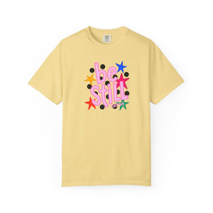 Be Still T-Shirt — Colorful Retro Stars Graphic Tee