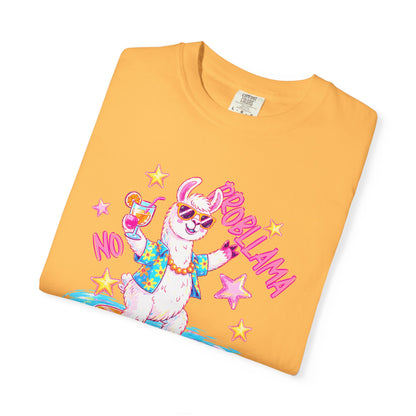 “No Probllama"  comfort color