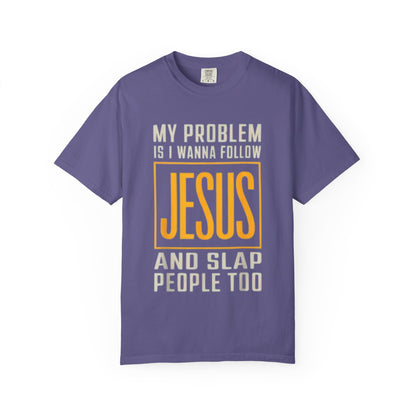 My Problem T-shirt