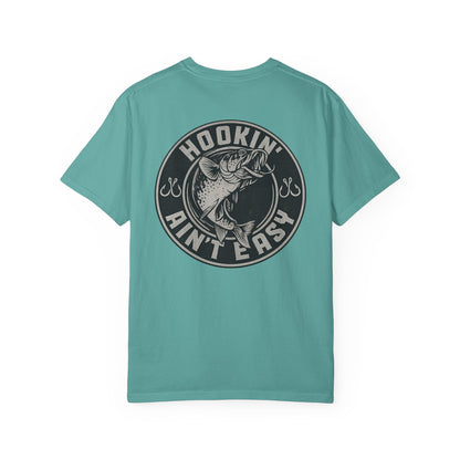 Hooking Ain't Easy Front and Back Style T-shirt