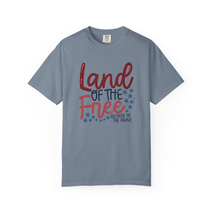 Land of the Free T-Shirt — 'Land of the Free Because of the Brave' Patriotic Tee