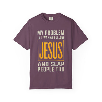 My Problem T-shirt